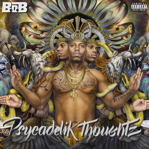 B.o.B - Psycadelik Thoughtz